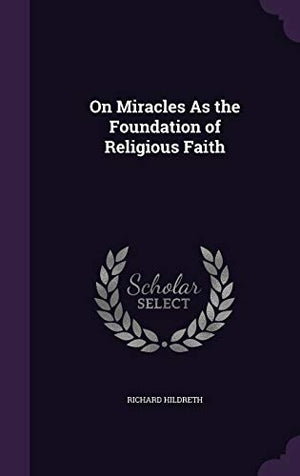 On Miracles As the Foundation of Religious Faith