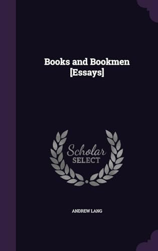 Books and Bookmen [Essays]