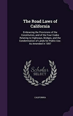 The Road Laws of California