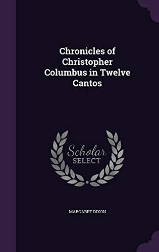 Chronicles of Christopher Columbus in Twelve Cantos