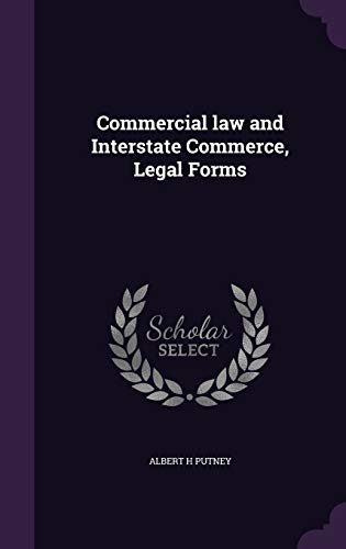 Commercial law and Interstate Commerce, Legal Forms
