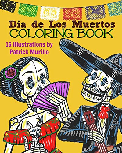 Dia de Los Muertos Coloring Book, Vol 1