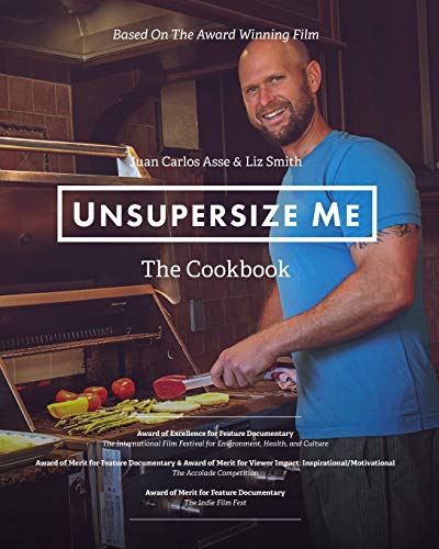 UnSupersize Me - The Cookbook