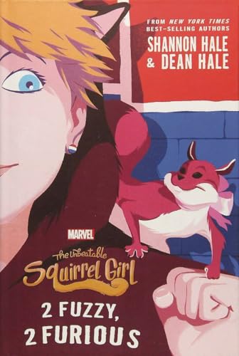 The Unbeatable Squirrel Girl 2 Fuzzy, 2 Furious