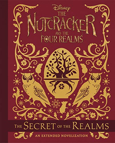 The Nutcracker And The Four Realms