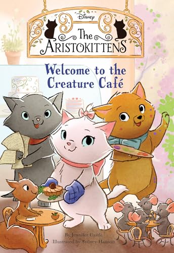 The Aristokittens #1: Welcome to the Creature Café