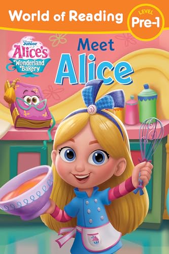 World of Reading: Alice's Wonderland Bakery: Meet Alice