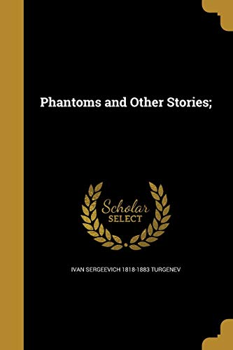 Phantoms and Other Stories;