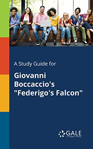 A Study Guide for Giovanni Boccaccio's Federigo's Falcon
