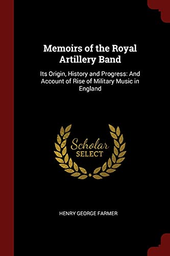 Memoirs of the Royal Artillery Band
