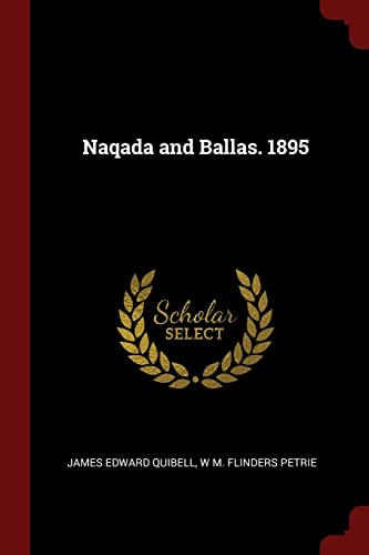 Naqada and Ballas. 1895