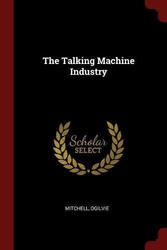 The Talking Machine Industry