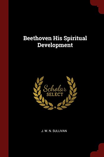 Beethoven His Spiritual Development