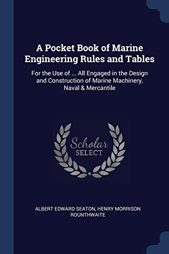 A Pocket Book of Marine Engineering Rules and Tables