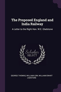 The Proposed England and India Railway 