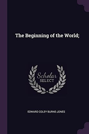 The Beginning of the World;