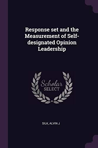Response set and the Measurement of Self-designated Opinion Leadership