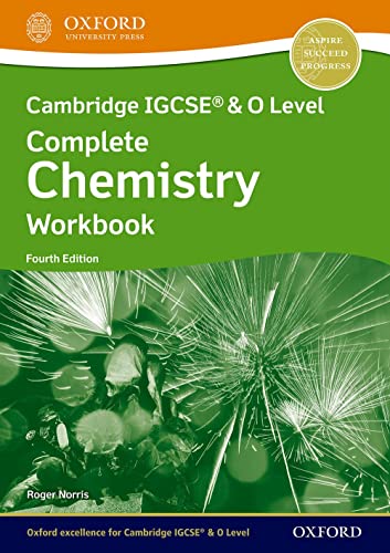 Cambridge IGCSE® & O Level Complete Chemistry: Workbook Fourth Edition