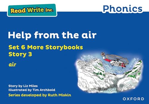 Read Write Inc. Phonics: Help from the air (Blue Set 6A Storybook 3)