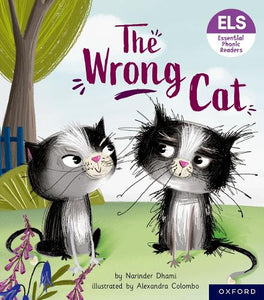 Essential Letters and Sounds: Essential Phonic Readers: Oxford Reading Level 6: The Wrong Cat 
