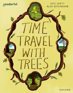 Readerful Books for Sharing: Year 2/Primary 3: Time Travel with Trees 