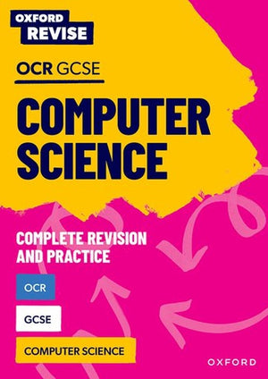 Oxford Revise: OCR GCSE Computer Science Complete Revision and Practice (For the 2027 Exams)