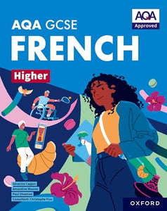 AQA GCSE French Higher: AQA Approved GCSE French Higher Student Book 