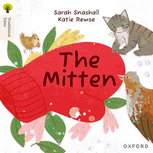 Oxford Reading Tree Traditional Tales: Level 2: The Mitten 