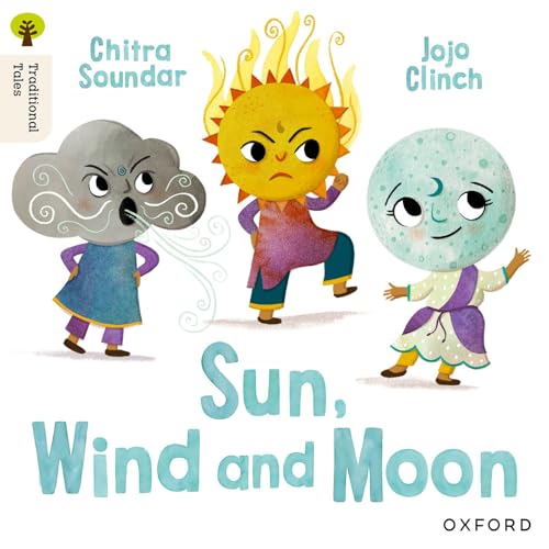 Oxford Reading Tree Traditional Tales: Level 4: Sun, Moon and Wind