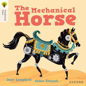 Oxford Reading Tree Traditional Tales: Level 7: The Mechanical Horse 