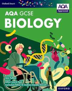 Oxford Smart AQA GCSE Sciences: Biology Student Book 