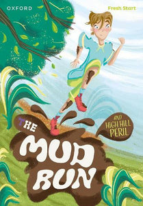 Read Write Inc. Fresh Start Readers: Book 4: The Mud Run & High Hill Peril 