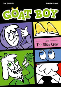 Read Write Inc. Fresh Start Readers: Book 14: Goat Boy & The EDGE Crew 