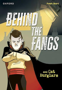 Read Write Inc. Fresh Start Readers: Book 15: Behind the Fangs & Cat Burglars 
