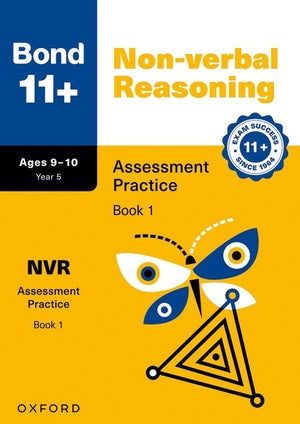 Bond 11+ Non-verbal Reasoning Assessment Practice Papers Age 9-10 (Book 1) | For GL Assessment 2026 & other 11 plus exams |
