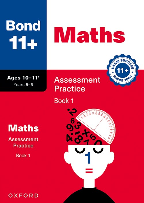 Bond 11+ Maths Assessment Practice Papers Age 10-11+ (Book 1) | For GL Assessment 2026 & other 11 plus exams