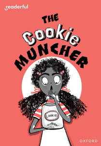 Readerful Rise: Oxford Reading Level 8: The Cookie Muncher 