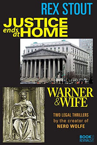 Justice Ends at Home and Warner & Wife 