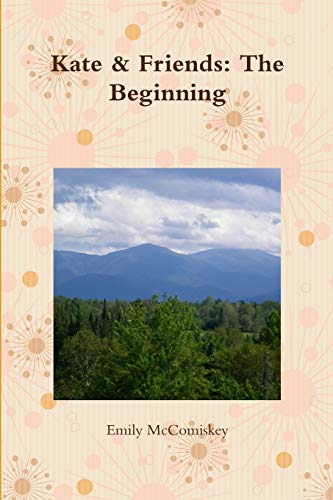 Kate & Friends: The Beginning