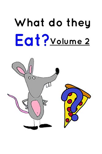 What do they Eat? Volume 2