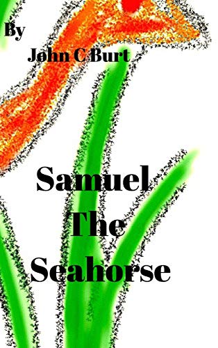 Samuel The Seahorse.