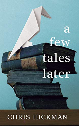 A few tales later