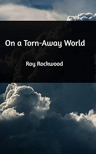On a Torn-Away World