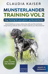 Munsterlander Training Vol 2 - Dog Training for your grown-up Munsterlander 