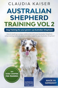 Australian Shepherd Training Vol 2 