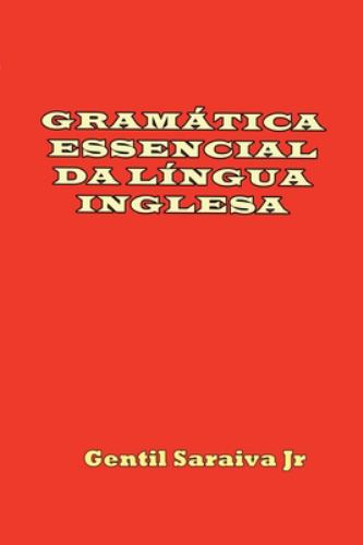 Gramatica Essencial Da Lingua Inglesa