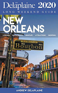 New Orleans - The Delaplaine 2020 Long Weekend Guide 