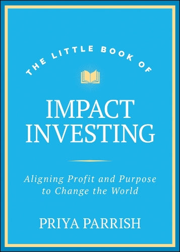 The Little Book of Impact Investing
