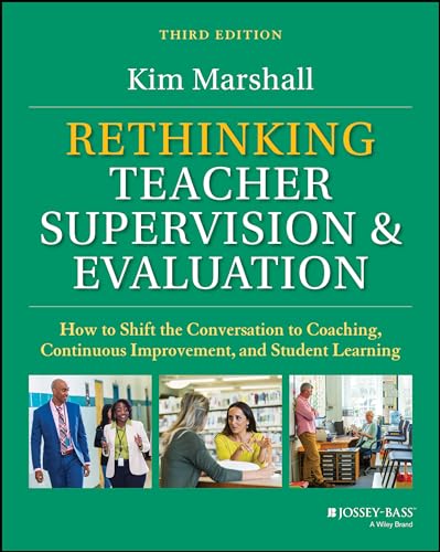 Rethinking Teacher Supervision and Evaluation