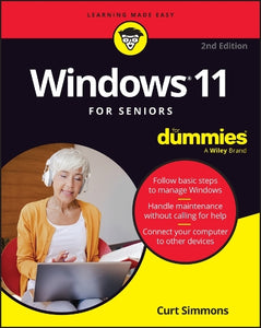Windows 11 For Seniors For Dummies, 2nd Edition 